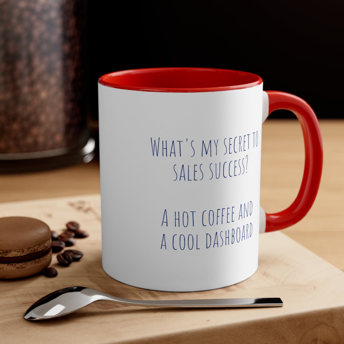 What's my secret to sales success? A hot coffee and a cool dashboard