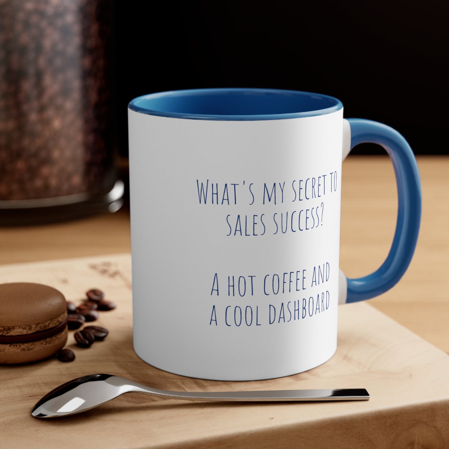What's my secret to sales success? A hot coffee and a cool dashboard